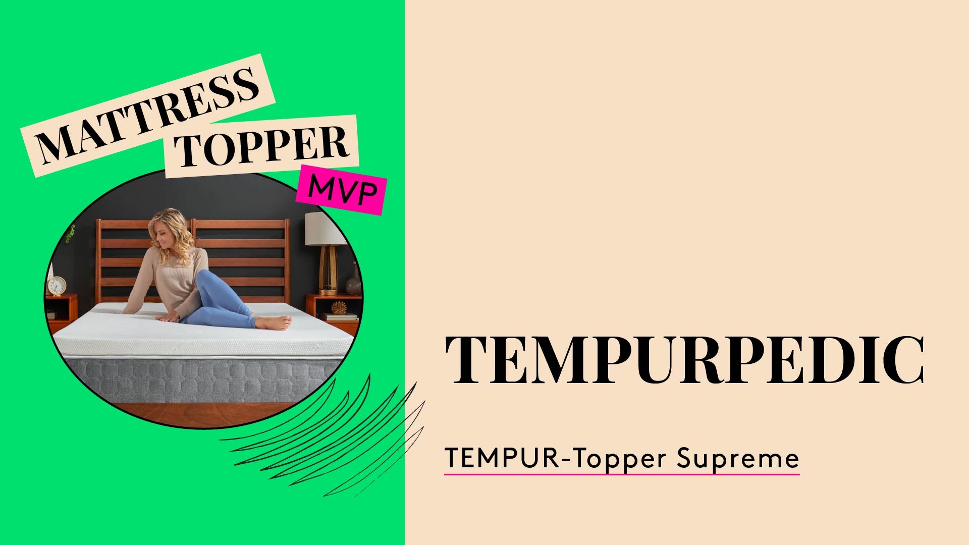 Mattress Topper MVP Awards. TEMPURPEDIC - TEMPER-Topper Supreme. A photo of a woman sitting on a mattress.