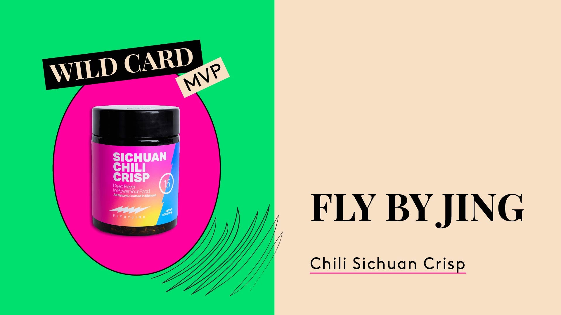 Wildcard MVP. This is a photo of Fly by King Sichuan Chili Crisp.