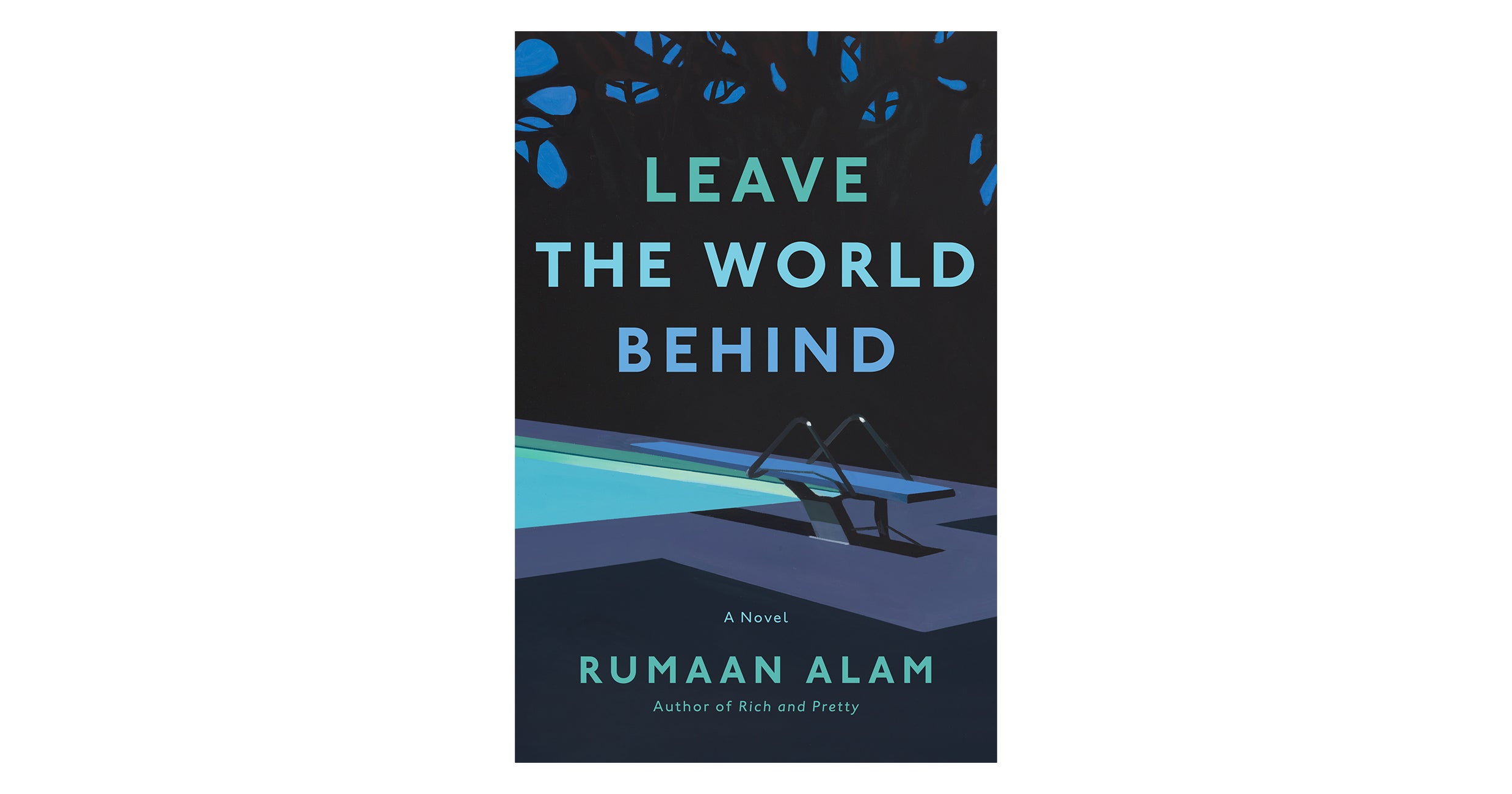 Leave the world behind. Leave the World behind книга. Leave the World behind Alam. Leave the World behind book. Румаан Алам «оставь мир позади»