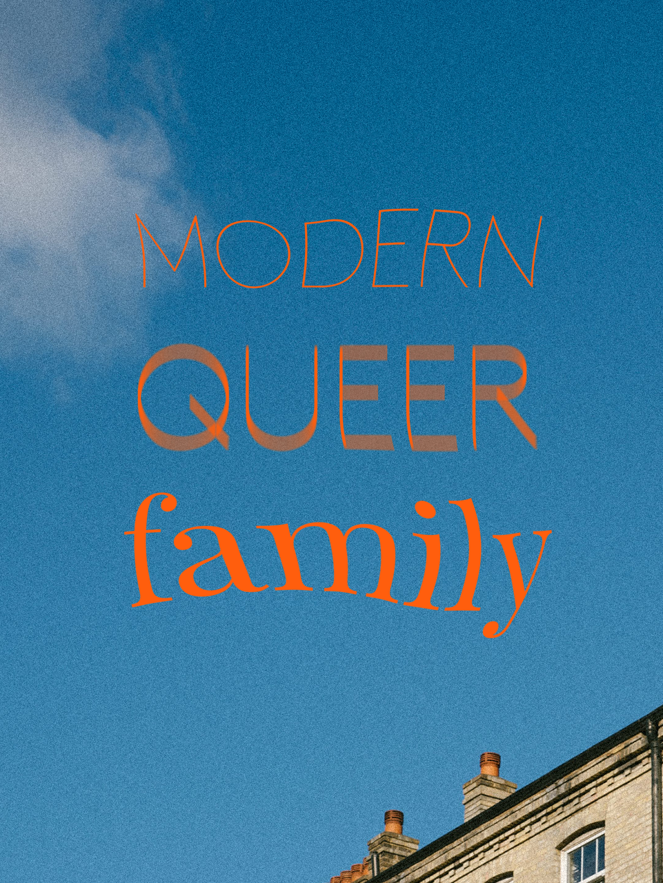 Modern Queer Family