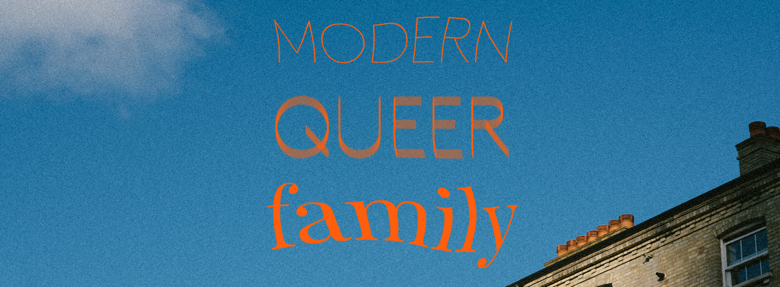 Modern Queer Family