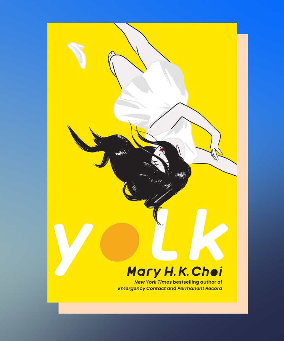 Yolk by Mary H.K. Choi 