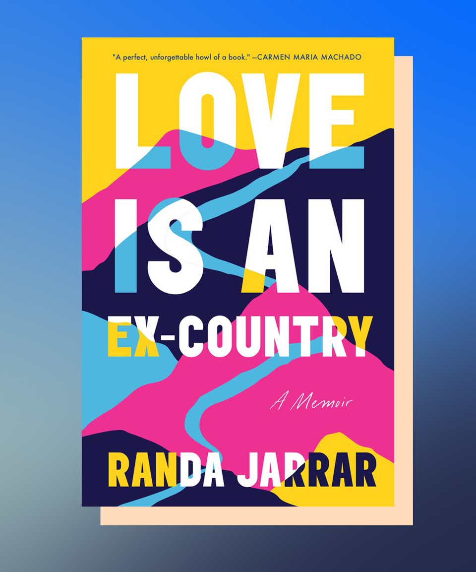 Love Is an Ex-Country by Randa Jarrar 