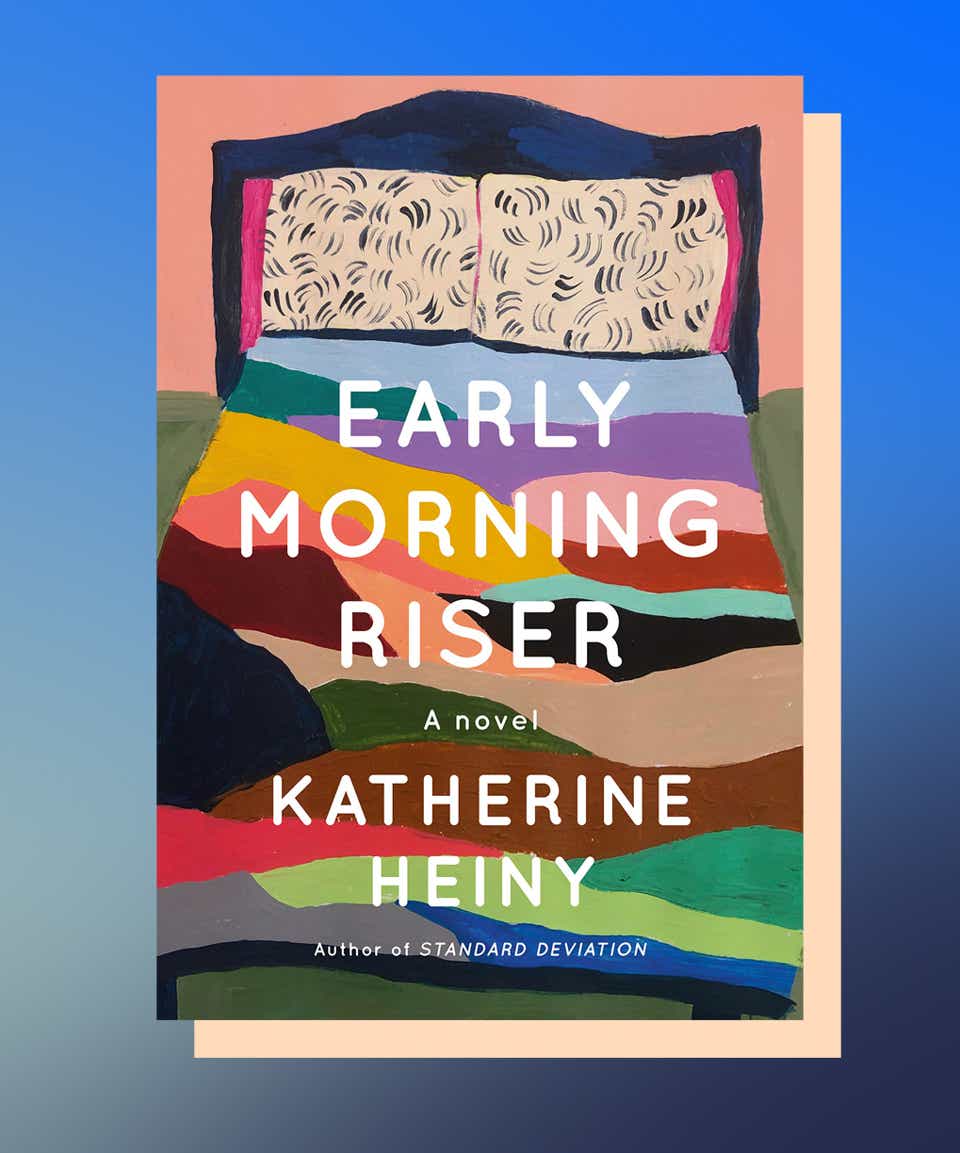 Early Morning Riser by Katherine Heiny 