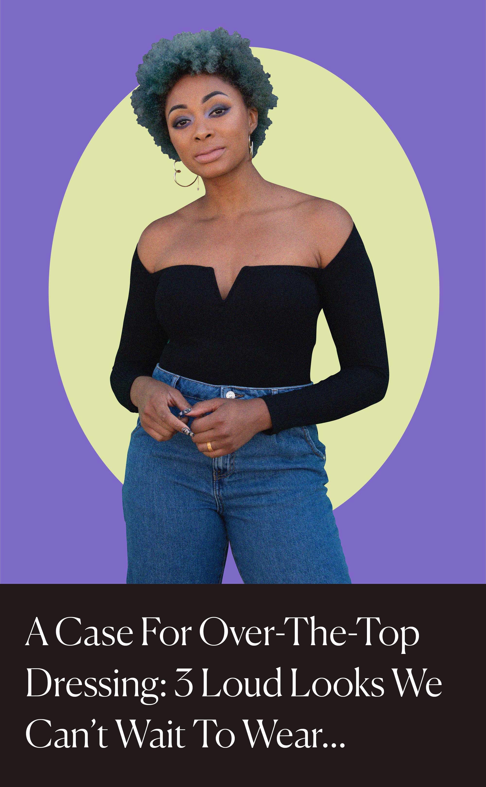 A Case For Over-The-Top Dressing: 3 Loud Looks We Can’t Wait To Wear...