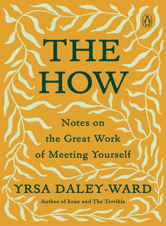 If We Were Different, We’d Be Perfect: An Exclusive Excerpt From Yrsa Daley-Ward’s The How