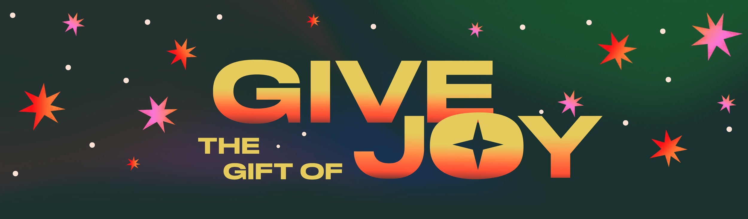 Give the Gift of Joy