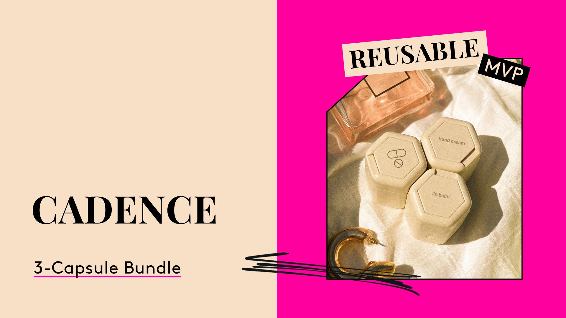 Reusable MVP. Cadence 3-Capsule Bundle.