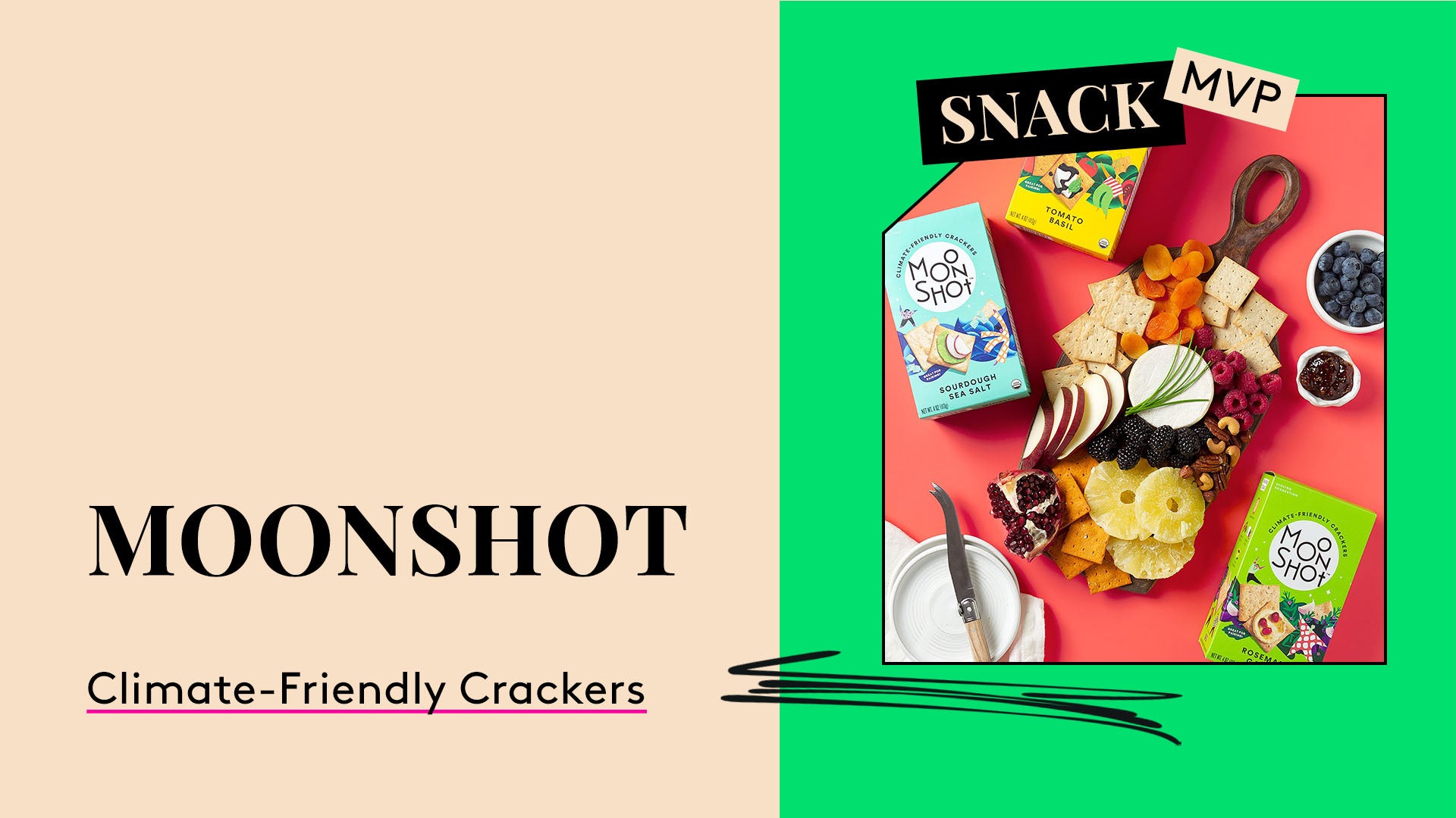 Snack MVP. Moonshot Climate-Friendly Crackers.