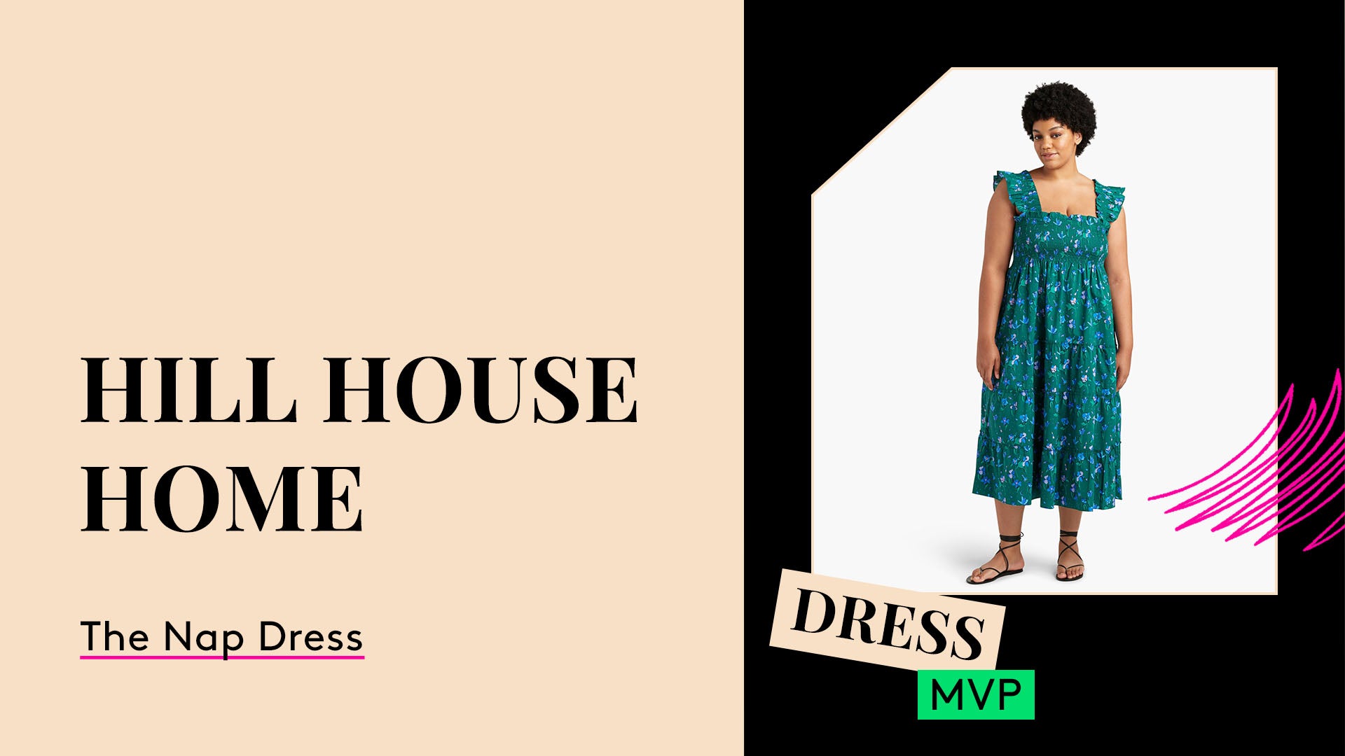 Dress MVP. Hill House Home The Nap Dress.