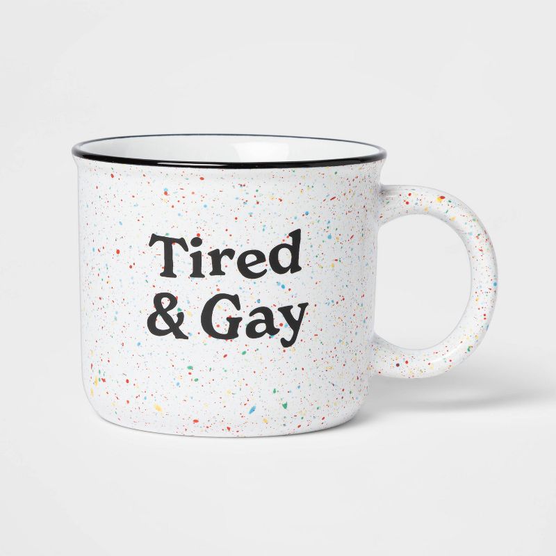 Target + 15oz Camper Mug Tired & Gay White Pride