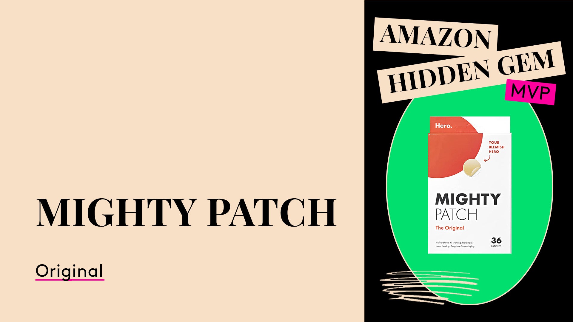 Amazon Hidden Gem MVP. Mighty Patch Original.