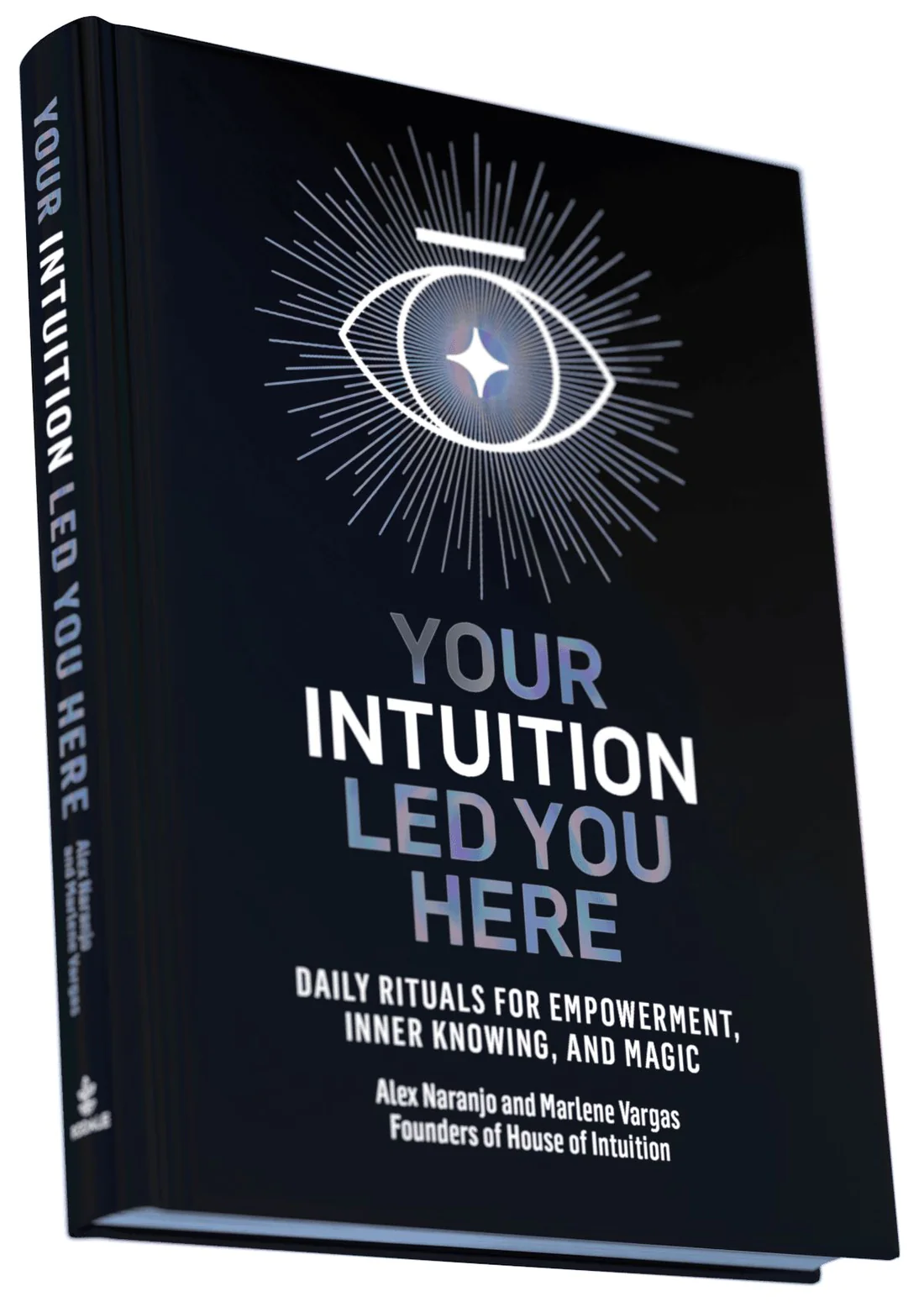 House of Intuition + Your Intuition Led You Here Daily Rituals for