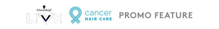 Schwarzkopf LIVE Cancer Hair Care promo feature
