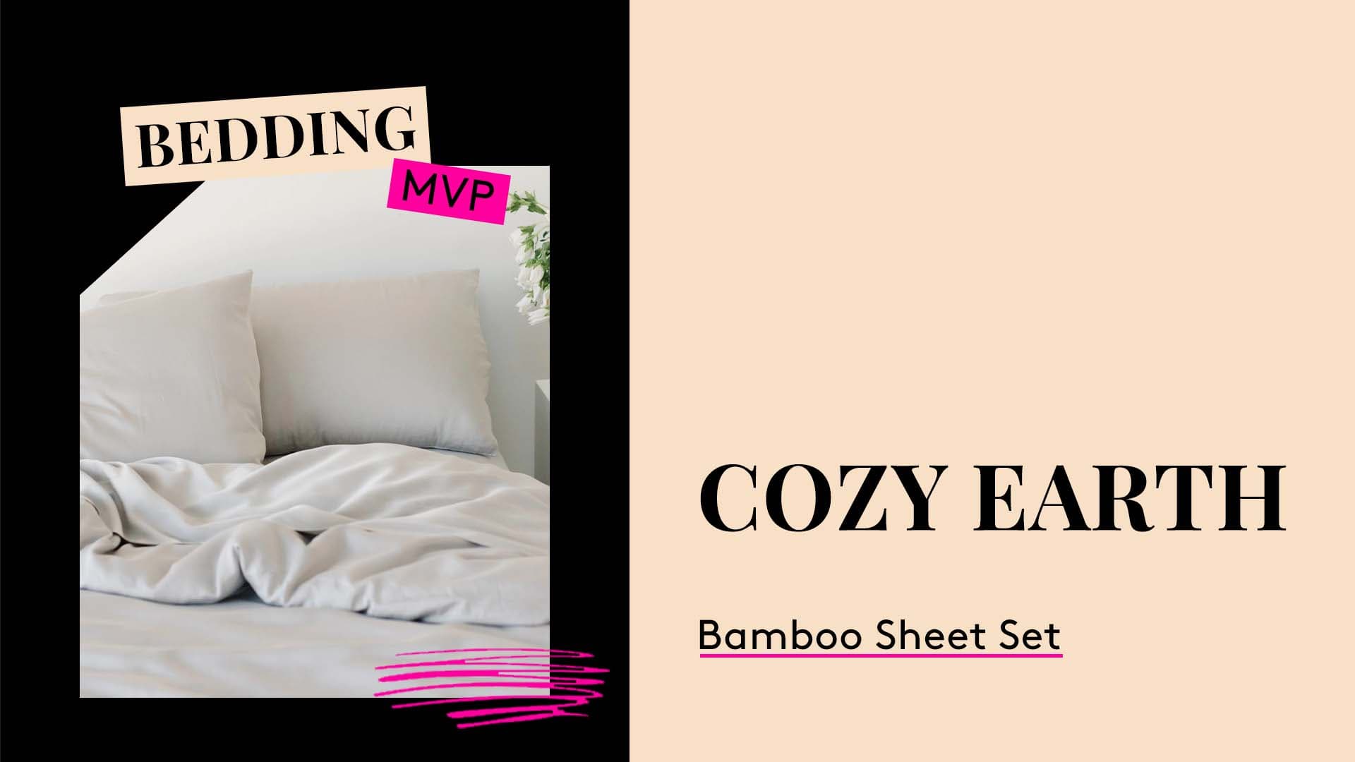 Bedding MVP. Cozy Earth Bamboo Sheet Set.
