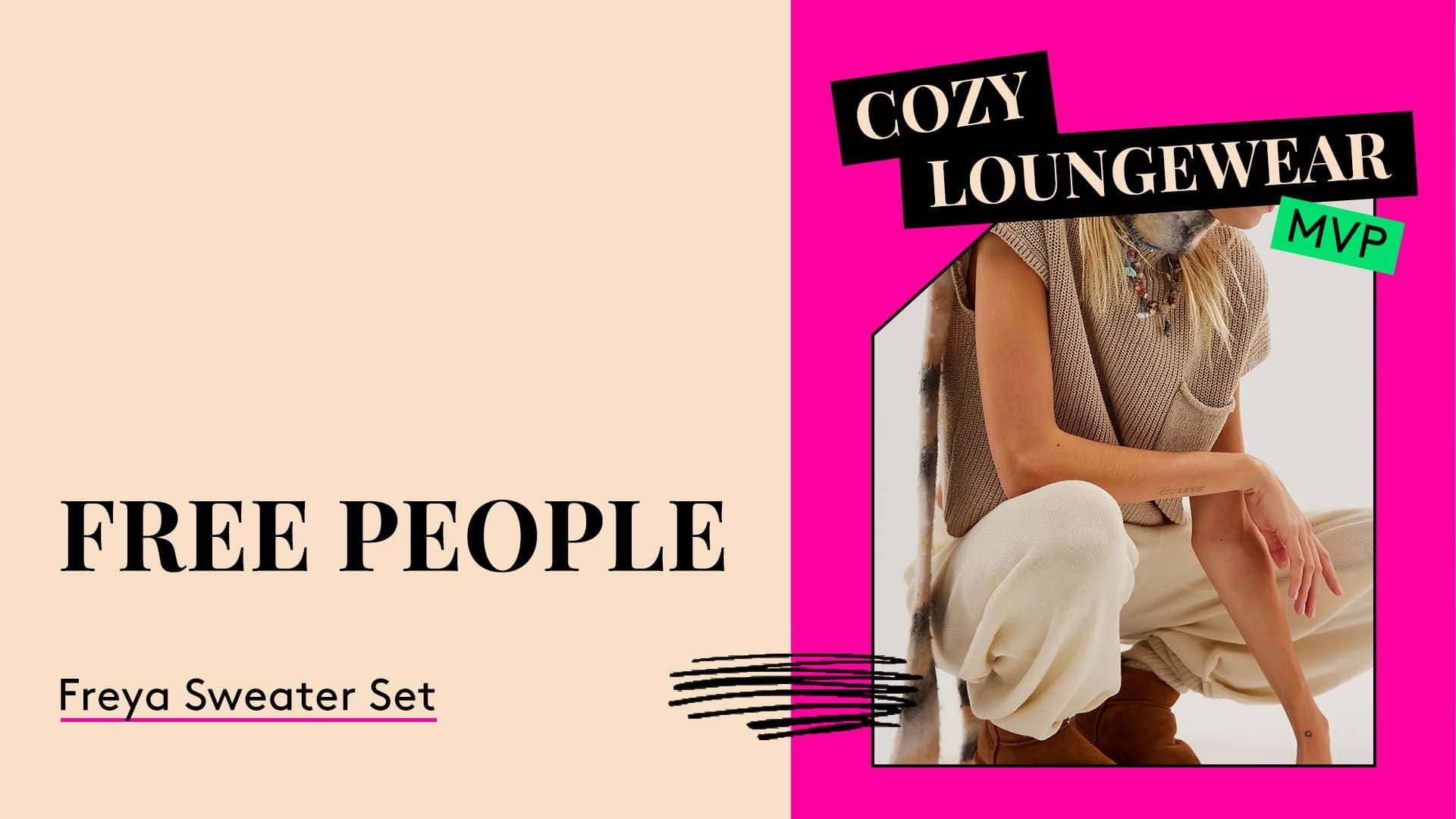 Cozy Loungewear MVP. Free People Freya Sweater Set.