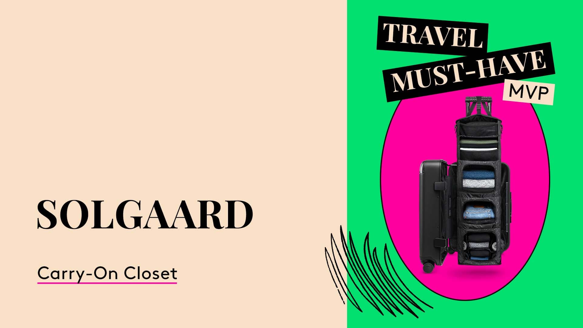 Travel Must-Have MVP. Solgaard Carry-On Closet.