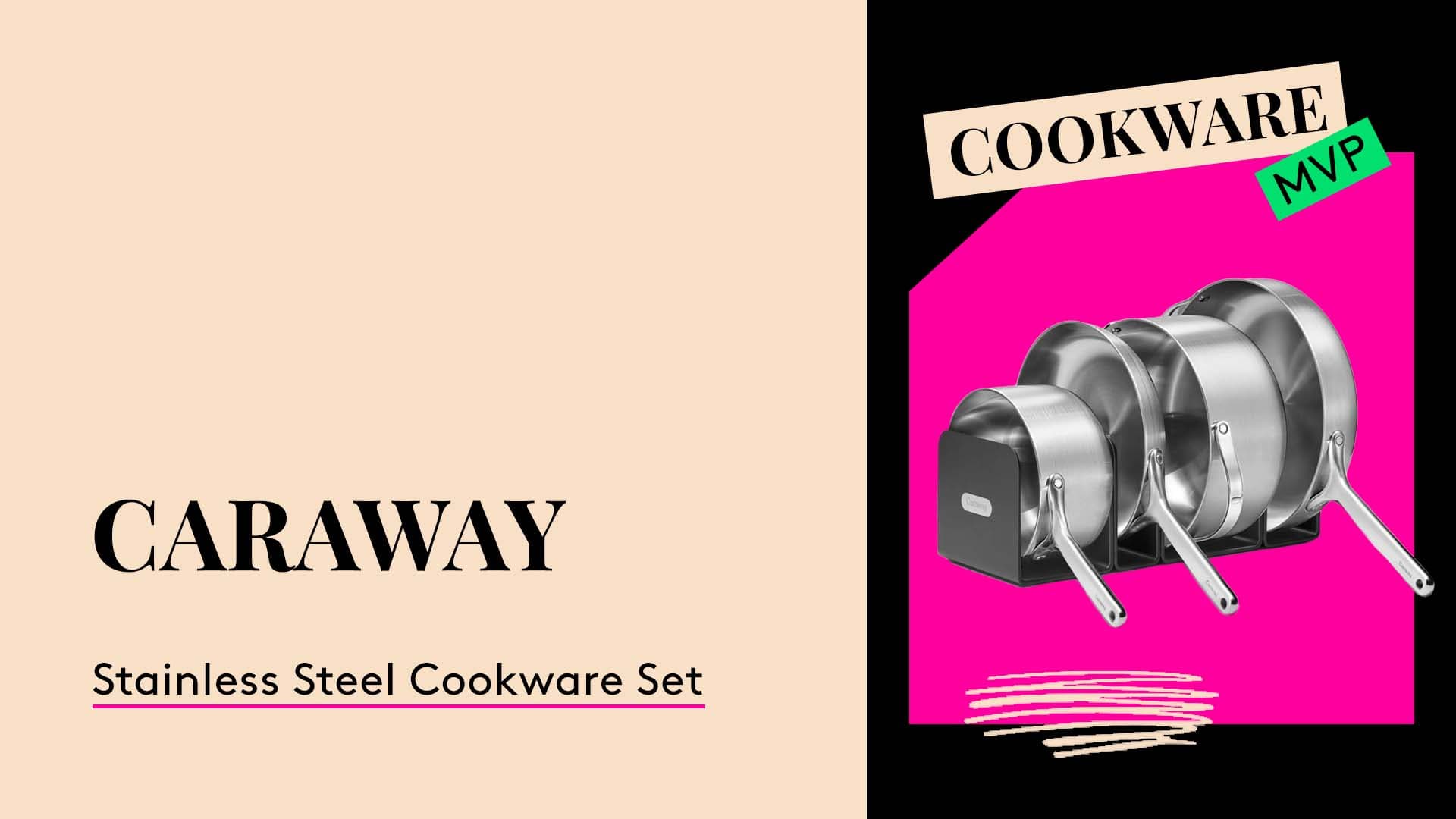 Cookware MVP. Caraway Stainless Steel Cookware Set.