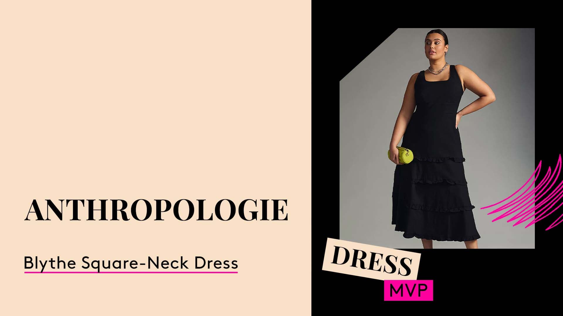 Dress MVP.  Anthropologie Blythe Square-Neck Dress.