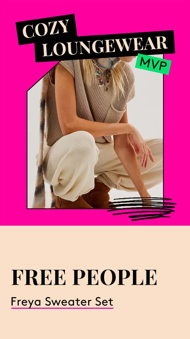 Cozy Loungewear MVP. Free People Freya Sweater Set.