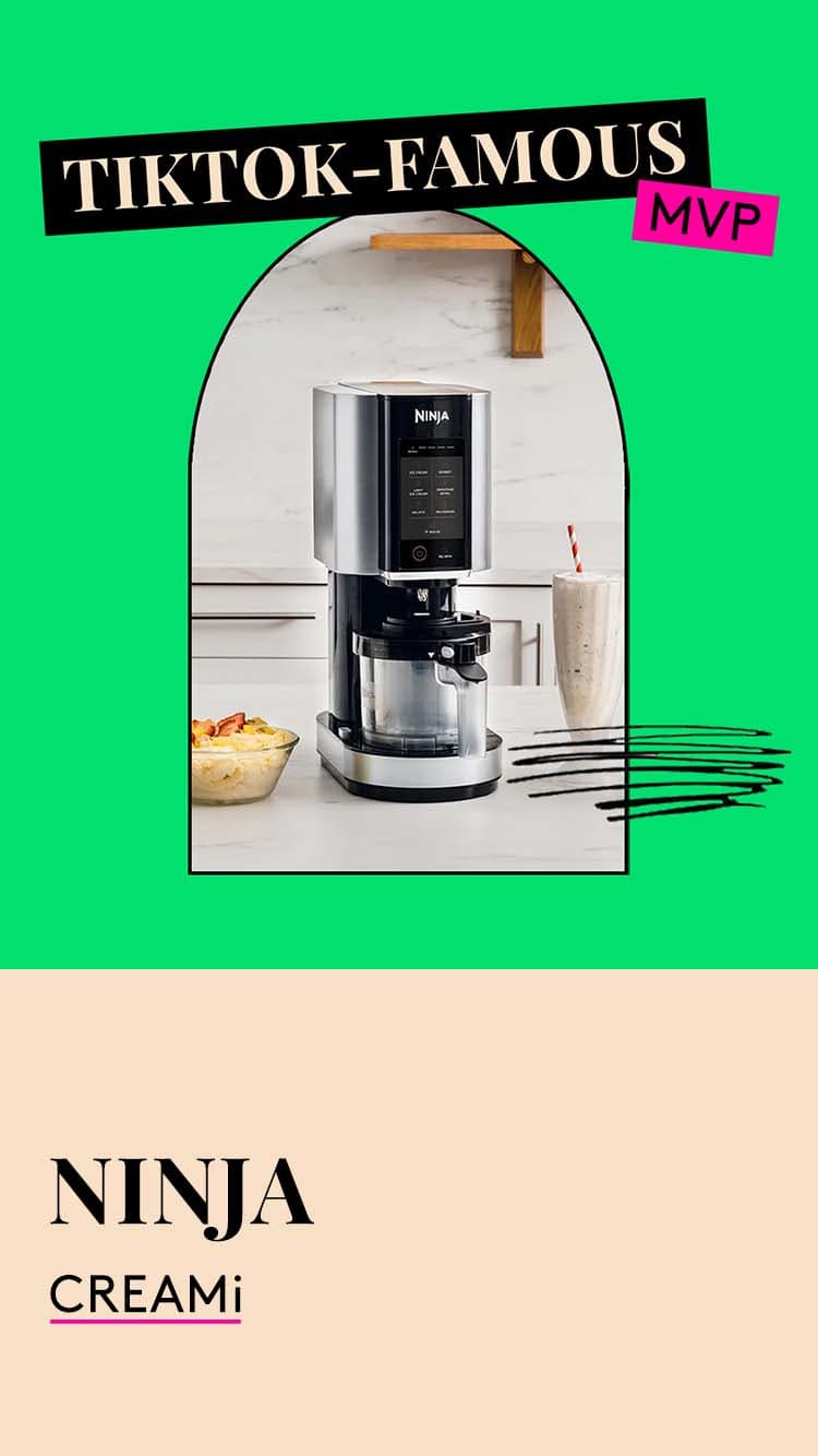 TikTok-Famous MVP. Ninja Creami.