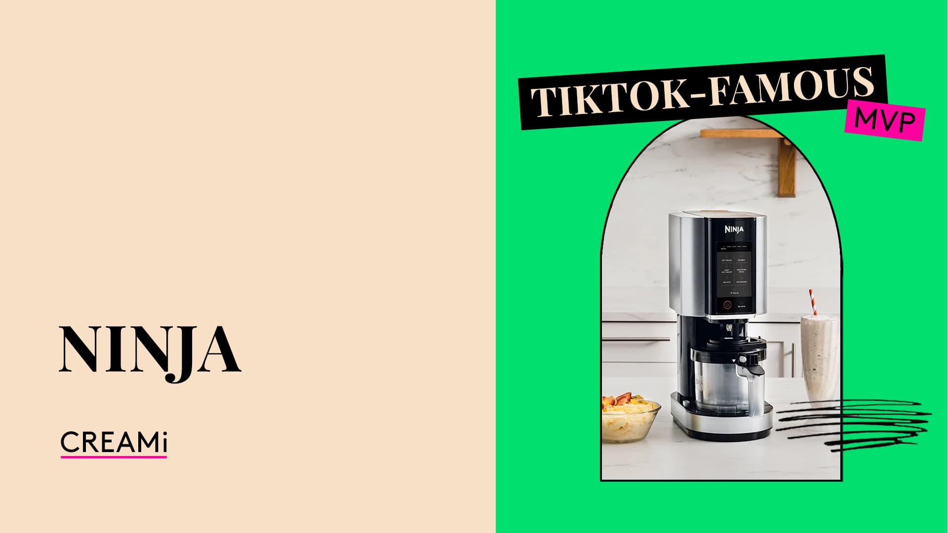 TikTok-Famous MVP. Ninja Creami.
