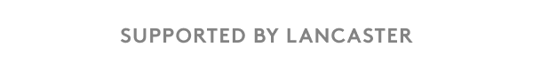Supported by Lancaster