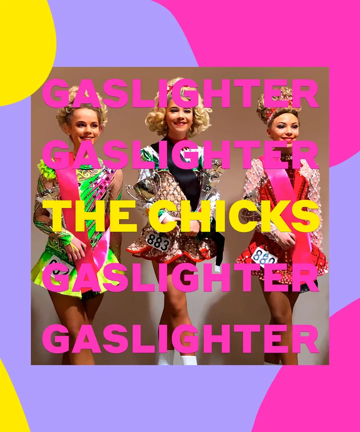 New The Chicks Album Gaslighter Best Lyrics Explained